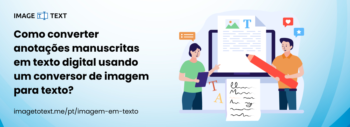 Como converter notas manuscritas em texto digital usando um conversor de imagem para texto?
