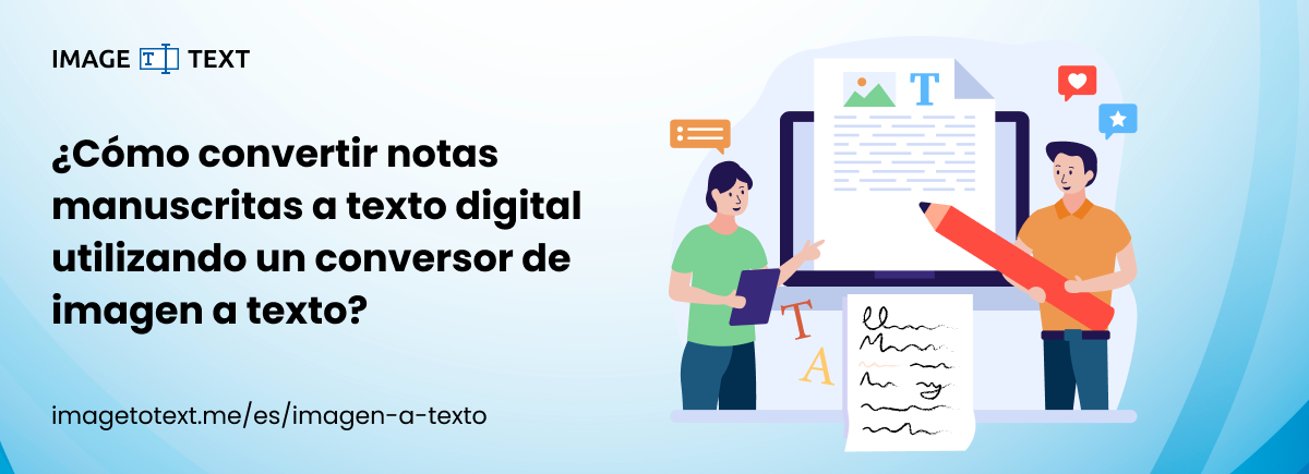 ¿Cómo convertir notas escritas a mano en texto digital mediante un convertidor de imagen a texto?