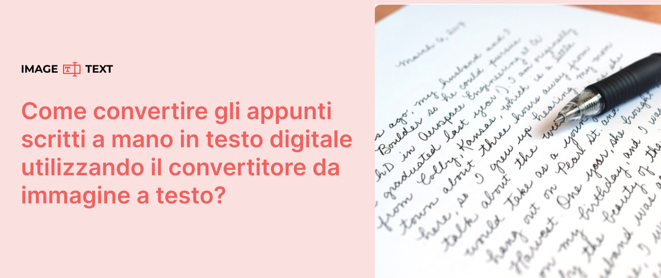 Come convertire appunti scritti a mano in testo digitale utilizzando un convertitore da immagine a testo?