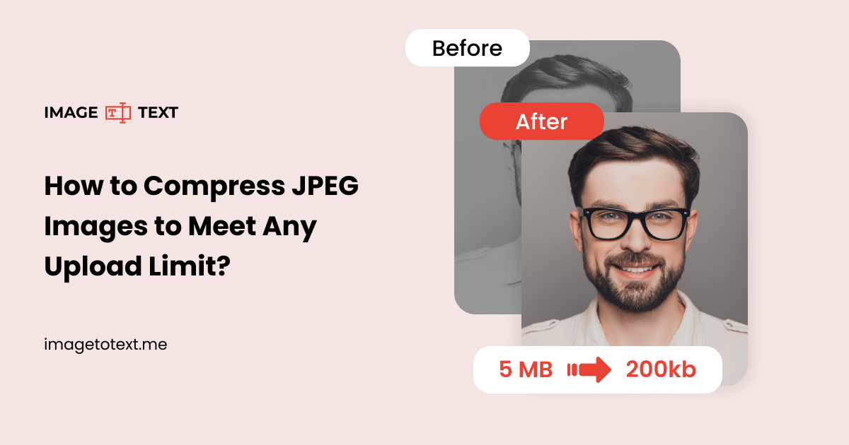 How to Compress JPEG Images to Meet Any Upload Limit?