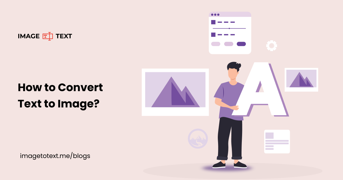 How to Convert Text to Image | 3 Methods Explained