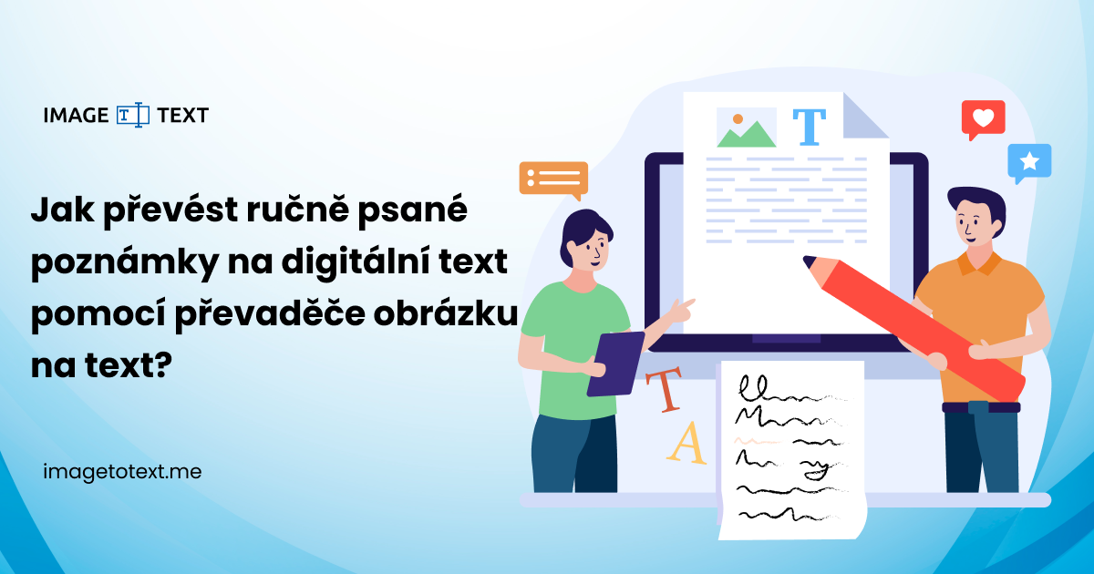 Jak převést ručně psané poznámky na digitální text pomocí převaděče obrázku na text?