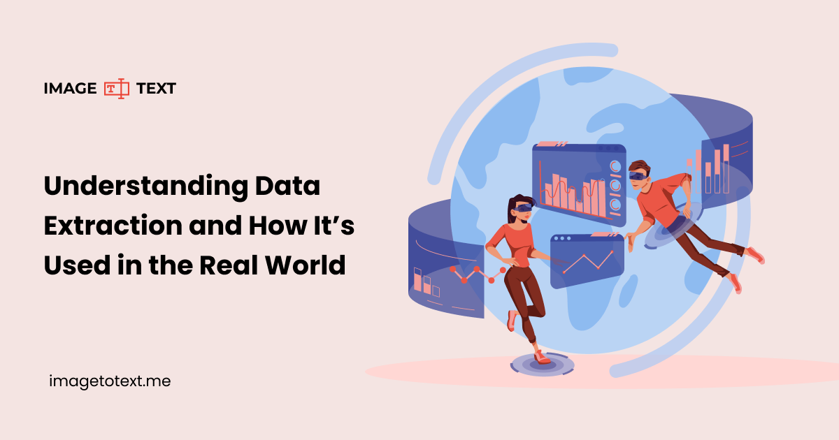 Understanding Data Extraction and How It’s Used in the Real World