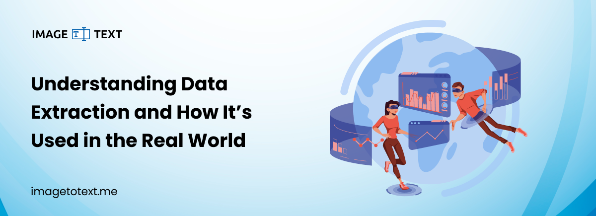 Understanding Data Extraction and How It’s Used in the Real World