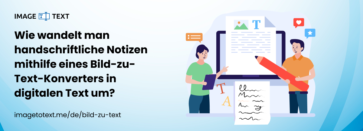 Wie konvertiert man handschriftliche Notizen mithilfe eines Bild-zu-Text-Konverters in digitalen Text?